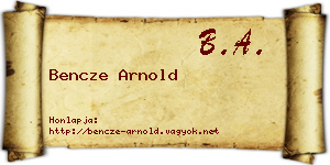 Bencze Arnold névjegykártya